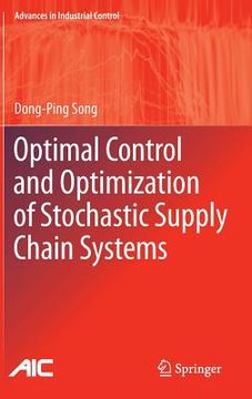 portada optimal control and optimization of stochastic supply chain systems (in English)