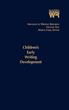 portada advances in writing research, volume 1: children's early writing development (en Inglés)