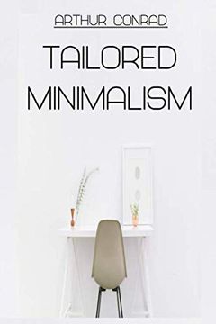 portada Tailored Minimalism: Making Minimalism fit you (in English)