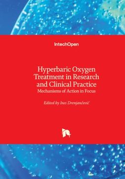 portada Hyperbaric Oxygen Treatment in Research and Clinical Practice - Mechanisms of Action in Focus (en Inglés)