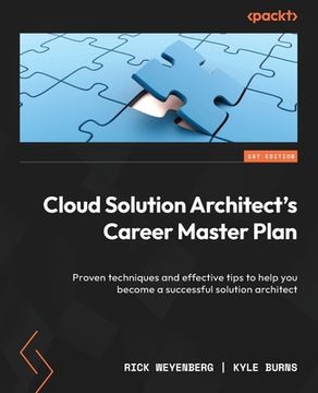 portada Cloud Solution Architect's Career Master Plan: Proven techniques and effective tips to help you become a successful solution architect (en Inglés)