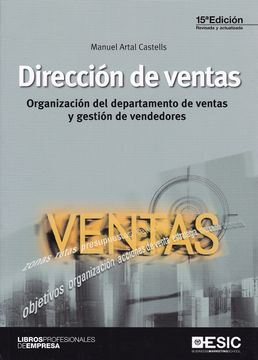 portada Direccion de Ventas (15ª Ed. ): Organizacion del Departamento de Ventas y Gestion de Vendedores