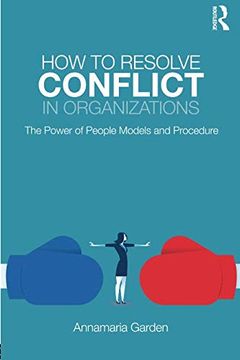 portada How to Resolve Conflict in Organizations: The Power of People Models and Procedure (en Inglés)