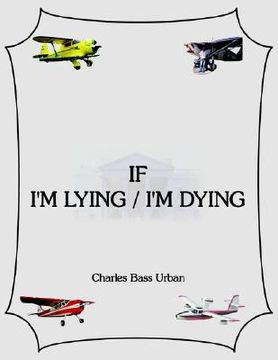 portada if i'm lying/i'm dying (en Inglés)