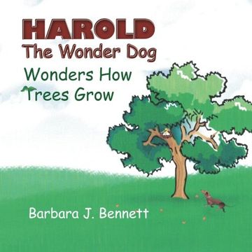 portada Harold The Wonder Dog Wonders How Trees Grow (Volume 1)