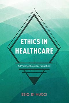 portada Ethics in Healthcare: A Philosophical Introduction (en Inglés)