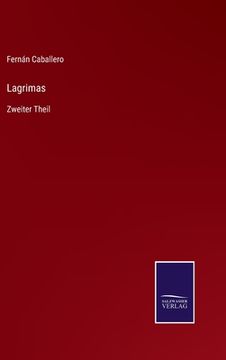 portada Lagrimas: Zweiter Theil (in German)