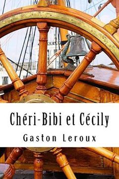 portada Chéri-Bibi et Cécily: Premières Aventures de Chéri-Bibi - Tome II (in French)