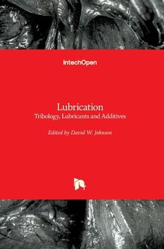 portada LubricationTribology, Lubricants and Additives (en Inglés)