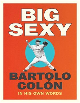 portada Big Sexy: In his own Words (en Inglés)
