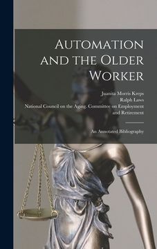 portada Automation and the Older Worker; an Annotated Bibliography (in English)