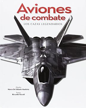 portada Aviones de Combate. Los Cazas Legendarios (in Spanish)