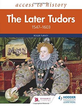 portada Access to History: The Later Tudors 1547-1603 (en Inglés)