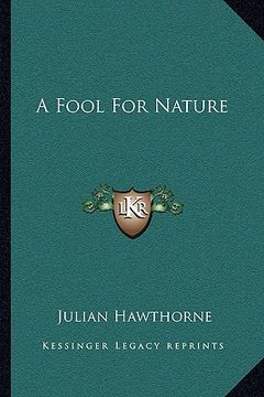 portada a fool for nature (in English)