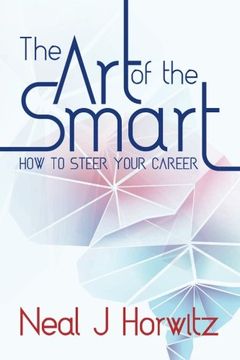 portada The Art of the Smart: How to steer your career