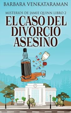 portada El Caso del Divorcio Asesino (2) (Misterios de Jamie Quinn)