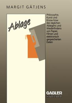 portada Ablage: Die Organisation Der Information (en Alemán)