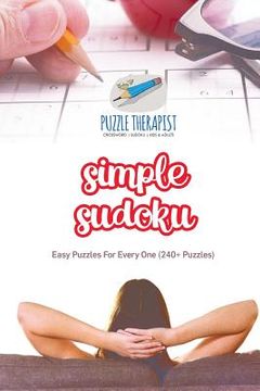portada Simple Sudoku Easy Puzzles For Every One (240+ Puzzles) (en Inglés)