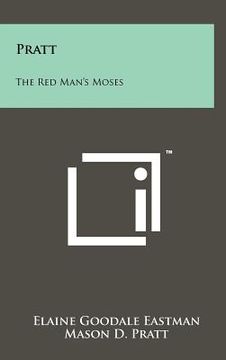 portada pratt: the red man's moses (en Inglés)