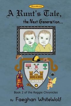 portada A Runt's Tale,: the Next Generation (en Inglés)
