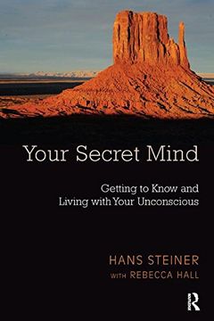 portada Your Secret Mind: Getting to Know and Living with Your Unconscious