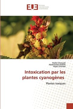 portada Intoxication par les plantes cyanogènes (en Francés)