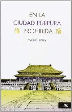 portada En la Ciudad Purpura Prohibida (in Spanish)