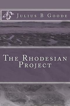 portada The Rhodesian Project (en Inglés)