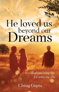 portada He Loved Us Beyond Our Dreams (en Inglés)