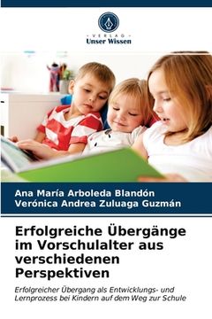 portada Erfolgreiche Übergänge im Vorschulalter aus verschiedenen Perspektiven (in German)