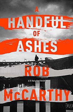 portada A Handful of Ashes: Dr Harry Kent Book 2 (Dr Harry Kent thrillers)