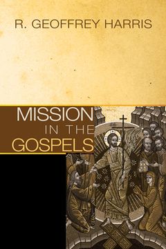 portada Mission in the Gospels (en Inglés)