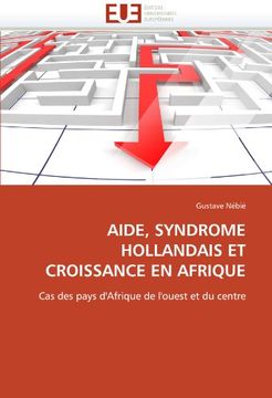 portada Aide, Syndrome Hollandais Et Croissance En Afrique