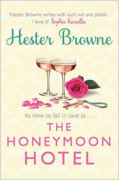 portada The Honeymoon Hotel: A Romantic Comedy That Will Make you Believe in True Love! (en Inglés)
