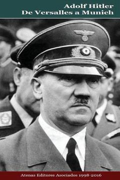 portada Adolf Hitler De Versalles a Munich