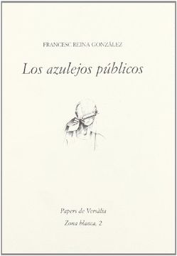 portada Los azulejos públicos (Zona blanca) (in Spanish)