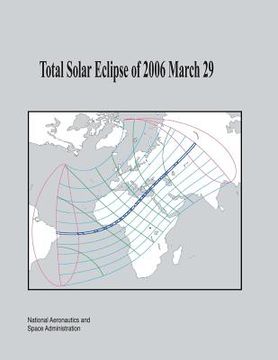 portada Total Solar Eclipse of 2006 March 29 (en Inglés)