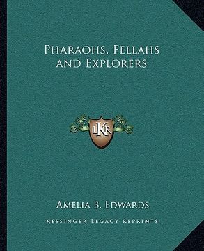 portada pharaohs, fellahs and explorers (en Inglés)