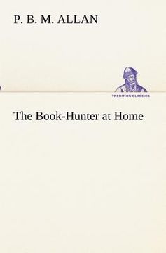 portada the book-hunter at home (in English)