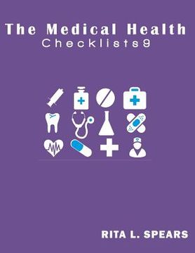 portada The medical checklist: How to Get health caregiver Right: Checklists, Forms, Resources and Straight Talk to help you provide. (in English)
