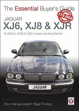 portada Jaguar Xj6, Xj8 & Xjr: All 2003 to 2009 (X-350) Models Including Daimler (in English)