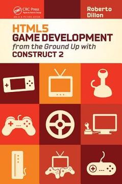 portada HTML5 Game Development from the Ground Up with Construct 2 (en Inglés)