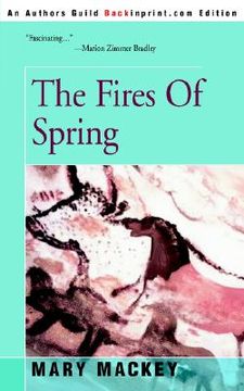 portada the fires of spring (en Inglés)