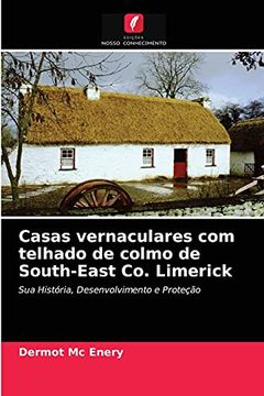 portada Casas Vernaculares com Telhado de Colmo de South-East co. Limerick (en Portugués)
