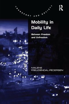 portada Mobility in Daily Life: Between Freedom and Unfreedom (in English)