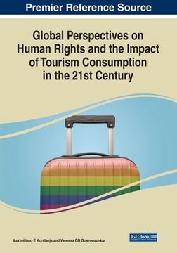 portada Global Perspectives on Human Rights and the Impact of Tourism Consumption in the 21st Century (en Inglés)