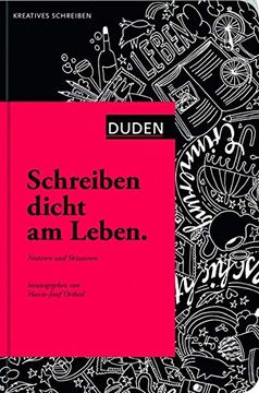 portada Schreiben Dicht am Leben: Notieren und Skizzieren (in German)