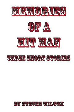 portada Memories of a Hit Man: Three Short Stories (en Inglés)