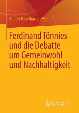 portada Ferdinand Tönnies Und Die Debatte Um Gemeinwohl Und Nachhaltigkeit (en Alemán)