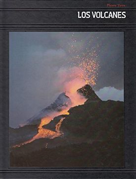 portada Planeta Tierra: Los Volcanes